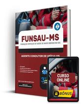 Apostila FUNSAU-MS 2024 - Agente Condutor de Veículos - Editora Solução