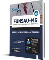 Apostila FUNSAU-MS 2024 - Agente de Serviços Hospitalares