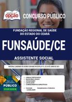Apostila Funsaúde Ce - Assistente Social