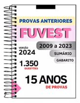Apostila Fuvest 2024 Fase 1 - Provas De 2009 A 2022 - amar e arte
