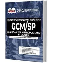 Apostila Gcm Sp - Guarda Civil Metropolitano - 3 Classe
