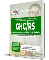 Apostila GHC-RS 2022 Atendente de Nutrição e Auxiliar Geral