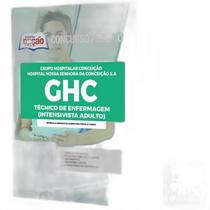 Apostila Ghc Rs - Técnico De Enfermagem Intensivista Adulto Apostila Ghc Rs - Técnico De Enfermagem Intensivista Adulto