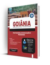Apostila Goiânia GO 2022 Profissional Educação II/Pedagogia