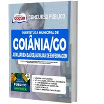 Apostila Goiânia Go - Auxiliar Em Saúde E Enfermagem