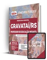 Apostila Gravataí - Rs 2022 - Professor De Educação Infantil