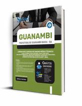 Apostila Guanambi BA 2023 Cargos de Ensino Médio/Técnico