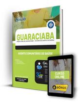 Apostila Guaraciaba - SC 2022 - Agente Comunitário de Saúde