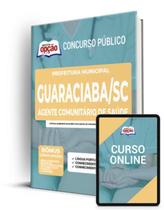 Apostila Guaraciaba - SC 2022 - Agente Comunitário de Saúde