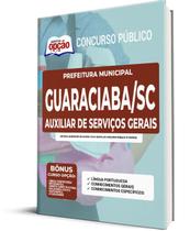 Apostila Guaraciaba - SC 2022 - Auxiliar de Serviços Gerais