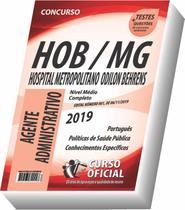 Apostila Hospital Odilon Behrens BH - Agente Administrativo
