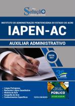 Apostila Iapen Ac - Auxiliar Administrativo