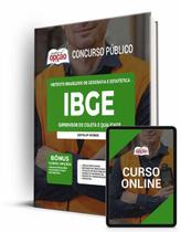 Apostila IBGE - Supervisor de Coleta e Qualidade Apostila IBGE - Supervisor de Coleta e Qualidade