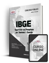 Apostila IBGE - Supervisor de Pesquisas por Telefone - Gestão - Apostilas Opção Apostila IBGE - Supervisor de Pesquisas por Telefone - Gestão - Apostilas Opção
