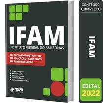 Apostila IFAM - Técnico Administrativo em Educação - Assistente em Administração