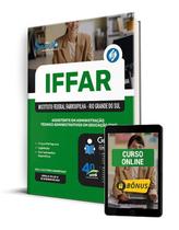 Apostila IFFAR 2024 - Assistente em Administração - Técnico Administrativos em Educação (TAE) Apostila IFFAR 2024 - Assistente em Administração - Técnico Administrativos em Educação (TAE)