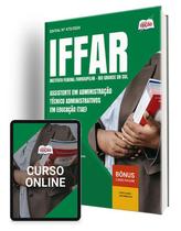 Apostila IFFar - RS 2024 - Assistente em Administração - Técnico Administrativos Em Educação (TAE) Apostila IFFar - RS 2024 - Assistente em Administração - Técnico Administrativos Em Educação (TAE)