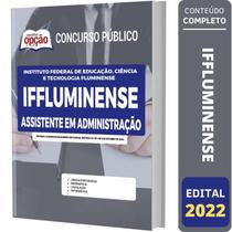 Apostila Iffluminense - Assistente Em Administração