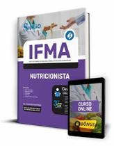 Apostila IFMA - Nutricionista Apostila IFMA - Nutricionista