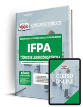 Apostila IFPA - Técnico de Laboratório/Ciências Apostila IFPA - Técnico de Laboratório/Ciências