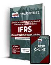 Apostila IFRS 2022 - Comum aos Cargos de Ensino Superior