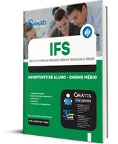 Apostila IFS 2024 - Assistente de Aluno Ensino Médio - Editora Solução