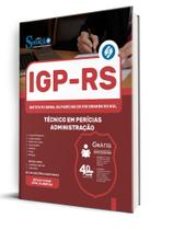 Apostila IGP-RS - Técnico em Perícias - Administração Apostila IGP-RS - Técnico em Perícias - Administração