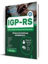 Apostila IGP-RS - Técnico em Perícias - Informática Apostila IGP-RS - Técnico em Perícias - Informática