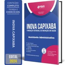 Apostila Inova Capixaba Es 2024 - Assistente Administrativo
