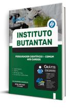 Apostila Instituto Butantan - Pesquisador Científico I - Comum aos Cargos Apostila Instituto Butantan - Pesquisador Científico I - Comum aos Cargos