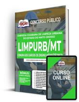 Apostila Limpurb Cuiabá - MT - Comum aos Cargos de Ensino Médio/Técnico Apostila Limpurb Cuiabá - MT - Comum aos Cargos de Ensino Médio/Técnico
