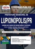 Apostila Lupionópolis Pr - Ensino Médio E Superior