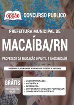 Apostila Macaíba Rn - Professor Da Educação Infantil