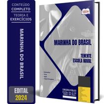 Apostila Marinha Do Brasil 2024 - Tenente - Escola Naval