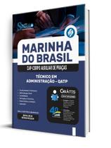 Apostila Marinha do Brasil - Corpo Auxiliar de Praças (CAP) - Técnico em Administração - QATP