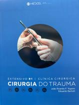 Apostila medcel cirurgia do trauma extensivo R1 2020. Apostila medcel cirurgia do trauma extensivo R1 2020.