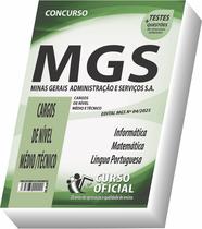 Apostila MGS - MG - MINAS GERAIS ADMINISTRAÇÃO E SERVIÇOS S.A - Nível Médio Técnico - Parte Comum aos Cargos Apostila MGS - MG - MINAS GERAIS ADMINISTRAÇÃO E SERVIÇOS S.A - Nível Médio Técnico - Parte Comum aos Cargos