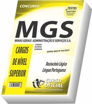 Apostila MGS - MG - MINAS GERAIS ADMINISTRAÇÃO E SERVIÇOS S.A - Nível Superior - Parte Comum aos Cargos Apostila MGS - MG - MINAS GERAIS ADMINISTRAÇÃO E SERVIÇOS S.A - Nível Superior - Parte Comum aos Cargos