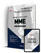 Apostila MME (Ministério de Minas e Energia) - Administrador Apostila MME (Ministério de Minas e Energia) - Administrador