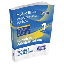 Apostila Módulo Básico Para Concursos 2024 - Carreiras Administrativas Apostila Módulo Básico Para Concursos 2024 - Carreiras Administrativas