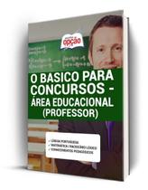 Apostila O básico para Concursos - Área Educacional (Professor)