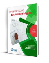 Apostila O Básico para Concursos - Matemática e Raciocínio Lógico Apostila O Básico para Concursos - Matemática e Raciocínio Lógico