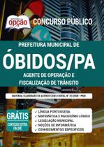 Apostila Óbidos Pa Agente Operação Fiscalização De Trânsito