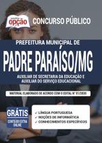 Apostila Padre Paraíso Mg - Auxiliar De Secretaria Educação