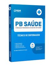Apostila PB Saúde 2024 - Técnico de Enfermagem