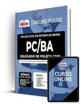 Apostila PC-BA - Delegado de Polícia Civil Apostila PC-BA - Delegado de Polícia Civil