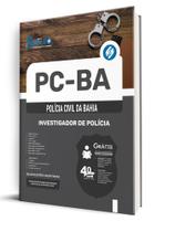 Apostila PC-BA - Investigador de Polícia Apostila PC-BA - Investigador de Polícia