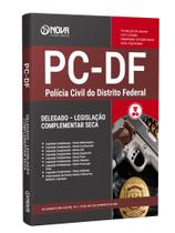 Apostila PC DF - Delegado Legislação complementar seca Apostila PC DF - Delegado Legislação complementar seca