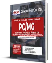 Apostila PC-MG - Comum a Todas as Áreas de Técnico Assistente da Polícia Civil