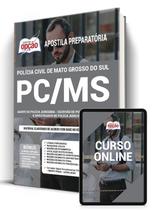 Apostila PC-MS - Agente de Polícia Judiciária, Escrivão de Polícia Judiciária e Investigador de Polícia Judiciária